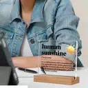Alphynix Plaque commémorative Human Sunshine en acrylique avec support en bois - 12 cm image 6