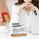 Alphynix Plaque commémorative Human Sunshine en acrylique avec support en bois - 12 cm image 5