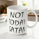 Alphynix Pas aujourd'hui, Satan - 33cl mug café drôle,Le cadeau de la saint-valentin, cadeau d’anniversaire image 1