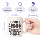 Alphynix 1pc 11oz White Mug with "I DON'T KNOW I JUST WORK HERE" Office Humor Quote in Bold Typography, Relatable Work Comedy Christmas or Thanksgiving Gift image 7