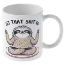 Alphynix 1pc 11oz White Mug with "LET THAT SHIT GO" Mindful Sloth Meditation Design, Zen Humor Christmas or Thanksgiving Gift image 3
