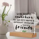 Alphynix 1 pc plaque d'humour de bureau, "Le travail nous a fait devenir collègues, mais nos bouches sales et nos conversations inappropriées nous ont fait devenir amis" Cadeau en acrylique avec base en bois, Cadeau drôle de collègue à ami avec motif de feuille image 7