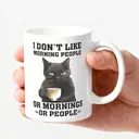 Alphynix 1pc 11oz White Mug with Funny "I Don't Like Morning People or Mornings or People" Quote, Sarcastic Christmas or Thanksgiving Gift image 2