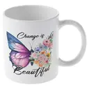 Alphynix 1 Mug blanc 33cl avec citation "Le changement est beau" & design transformation papillon-en-fleurs, cadeau de Noël ou Thanksgiving métaphore réconfortante,Le cadeau de la saint-valentin, cadeau d’anniversaire image 3