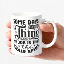 Alphynix 1 Mug blanc 33cl avec citation humour bureau "PARFOIS LE MEILLEUR DANS MON BOULOT C'EST QUE LA CHAISE TOURNE", cadeau de bureau relatable pour Noël ou Thanksgiving,Le cadeau de la saint-valentin, cadeau d’anniversaire image 2
